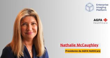 A Presidente da Agfa HeathCare Vem ao Brasil para o Lançamento do Enterprise Imaging Platform